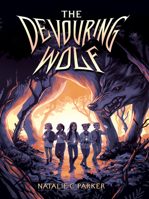 Title details for The Devouring Wolf by Natalie C. Parker - Available